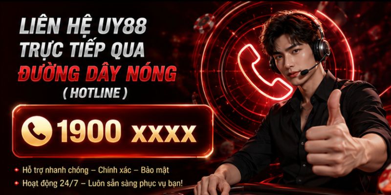 Cách để liên hệ UY88 qua đường dây nóng
